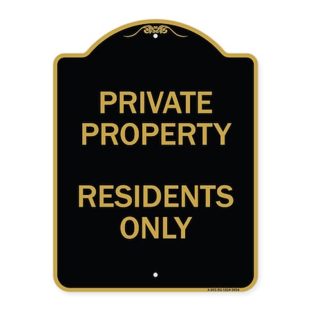 Signmission Designer Series Sign-Residents Only, Black & Gold Heavy-Gauge Aluminum, 24" x 18", BG-1824-9894 A-DES-BG-1824-9894